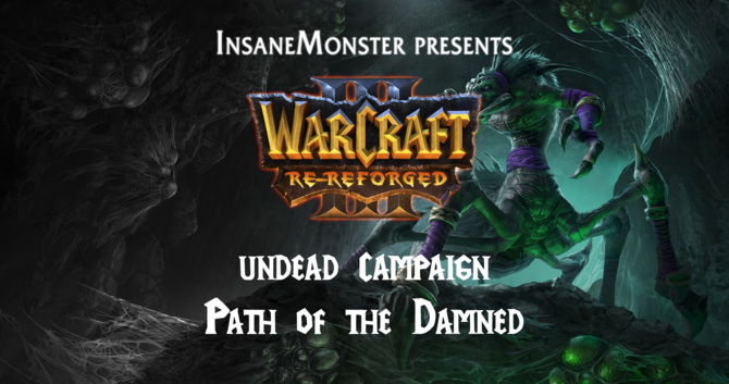 Warcraft 3: Re-Reforged - niezwykle ambitna modyfikacja naprawiająca niesławny remaster klasyka kontynuowana po latach [1]