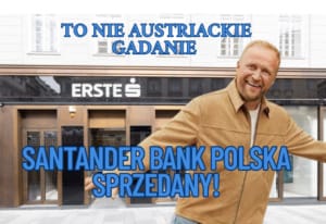 erste kupuje santander bank polska