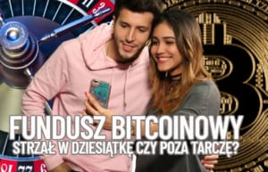 fundusz odzwierciedlający notowania bitcoina