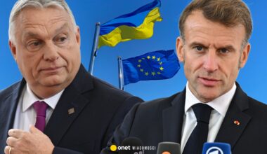 Zmian w UE nie będzie. Orban rzuca Ukrainie kłody pod nogi. Francja po cichu kibicuje