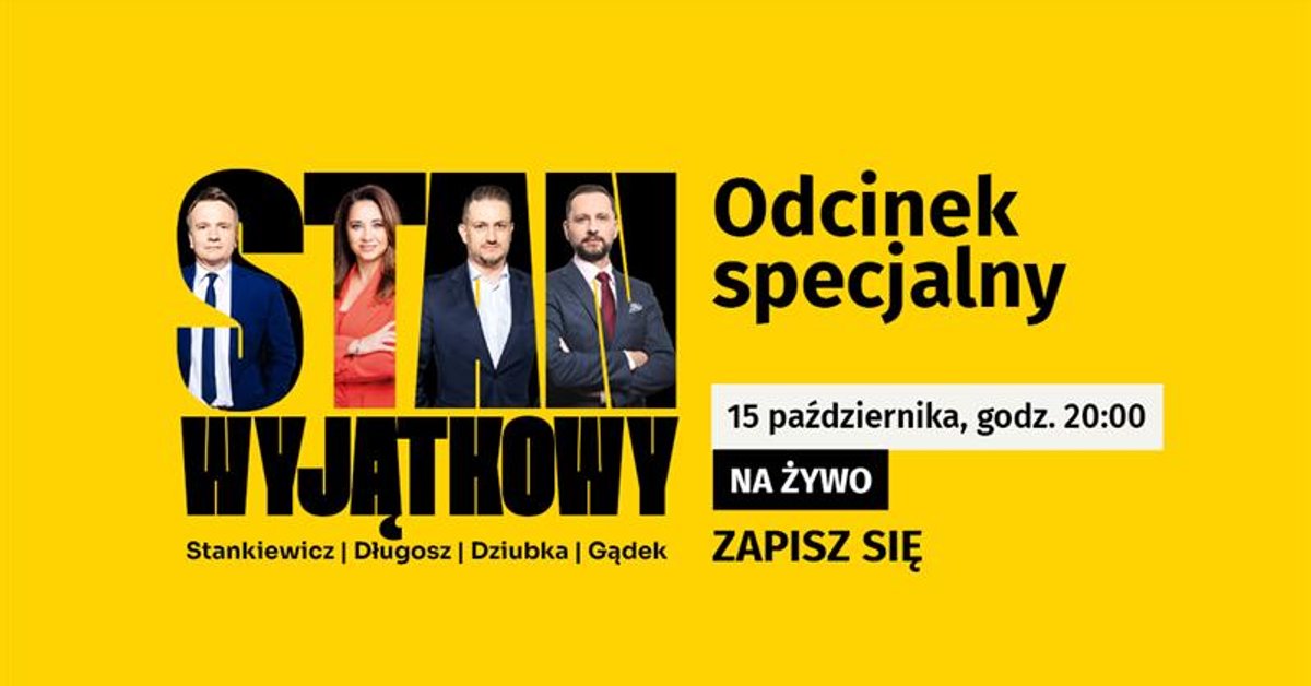 Stan Wyjątkowy wydanie specjalne 15.10