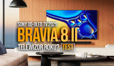 Test Sony BRAVIA 8 II (2025) – Król powrócił i zachwyca jak nigdy dotąd! QD-OLED 2000 nitów. [OPINIE, POMIARY]