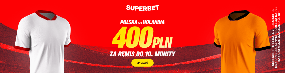 Polska vs Holandia - promocja Superbet