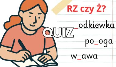 Quiz ortograficzny. Rz czy ż? Tylko nieliczni zdobywają komplet punktów w tym teście!