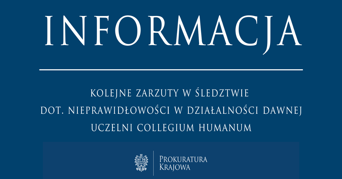 Kolejne zatrzymania i zarzuty w śledztwie dotyczącym nieprawidłowości w działalności dawnej uczelni Collegium Humanum - Prokuratura Krajowa
