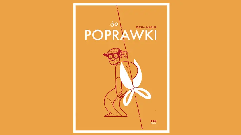 Okładka komiksu "Do poprawki" // materiały prasowe Okładka komiksu "Do poprawki" // materiały prasowe