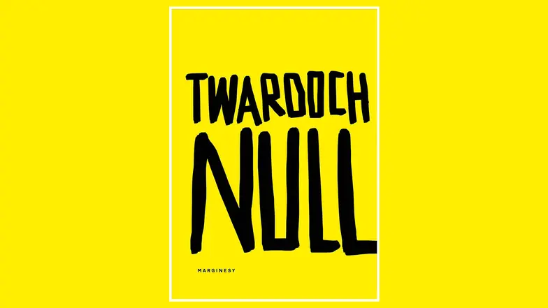 Szczepan Twardoch, Null, Marginesy // materiały prasowe Szczepan Twardoch, Null, Marginesy