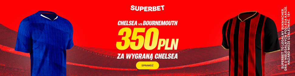 Chelsea vs Bournemouth - promocja Superbet