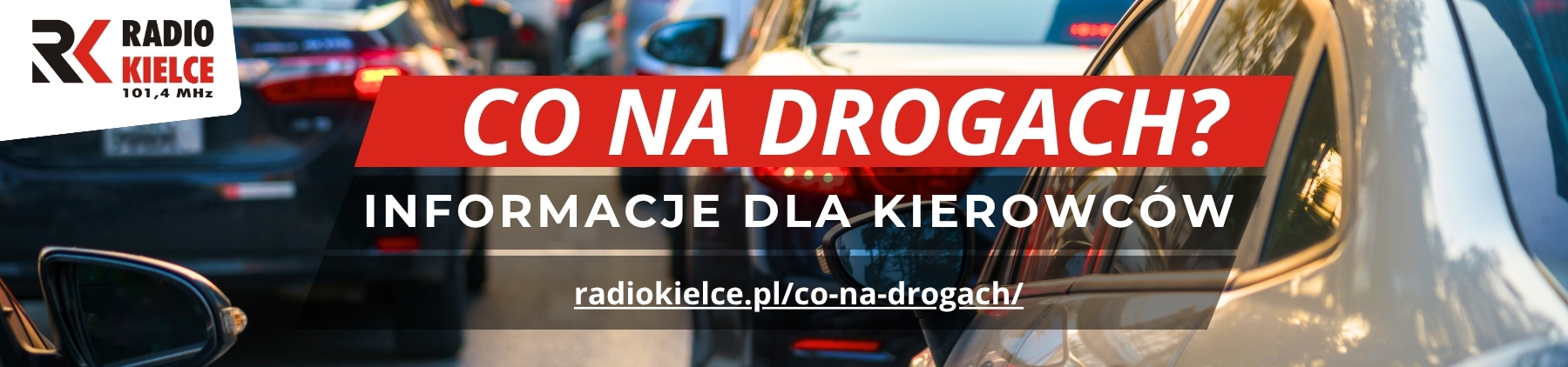 RADIO KIELCE - CO NA DROGACH RADIO KIELCE - CO NA DROGACH