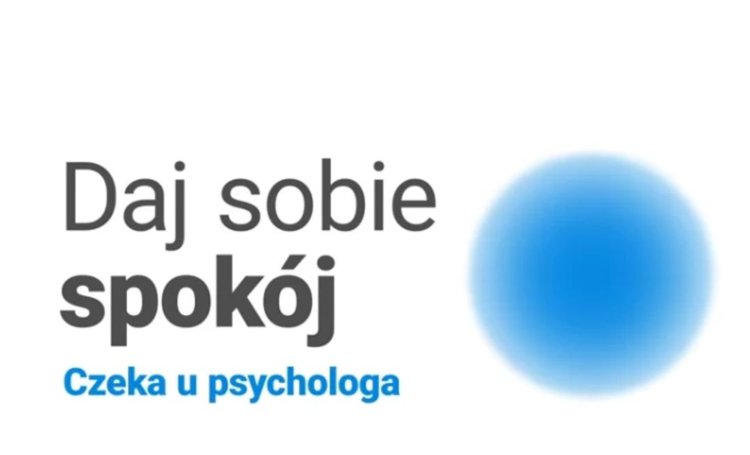 „Daj sobie spokój. Czeka u psychologa" - ogólnopolska kampania społeczna Instytutu Psychologii PAN - Artykuł