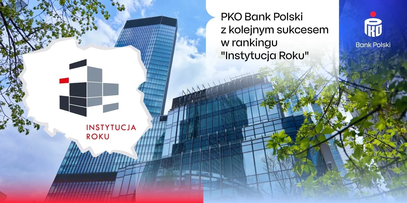 PKO Bank Polski z rekordowym wynikiem w 11. edycji rankingu „Instytucja Roku”