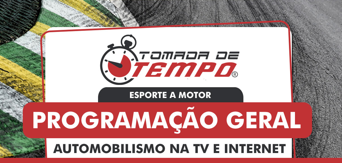 Programação, horários e transmissão do automobilismo na TV e INTERNET