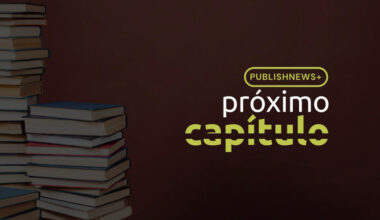 Próximo Capítulo: 08 a 15/09/2025 — Dan Brown, Yoko Ono, Bruno Abbud e Manuel Puig​​