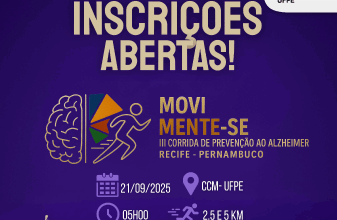 Corrida alerta para importância da prática de exercícios físicos na prevenção do Alzheimer - Universidade Federal de Pernambuco