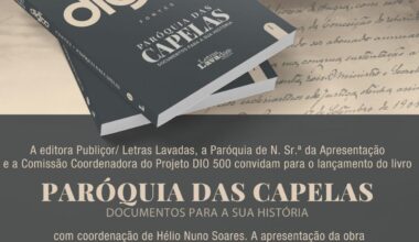 Lançamento do livro “Paróquia das Capelas - documentos para a sua história”