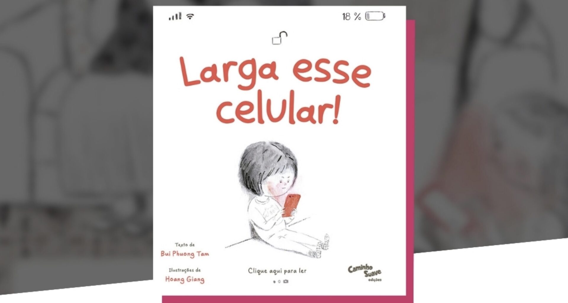 6 livros para conversar com crianças sobre o uso de tecnologia