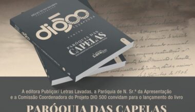 Projeto DIO 500 lança livro com documentos históricos sobre a Paróquia das Capelas – Agência ECCLESIA