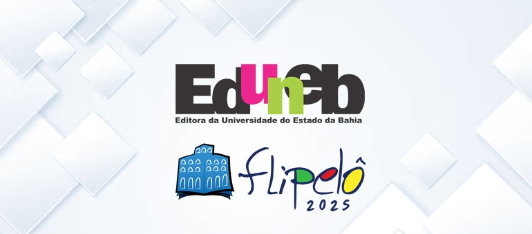 EdUNEB participa de espaço coletivo da Abeu na Flipelô; editora lança dois livros no evento: dia 09/08