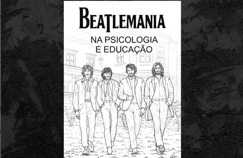 Livro ‘Beatlemania na Psicologia e Educação’ terá lançamento na ADunicamp – Carta Campinas