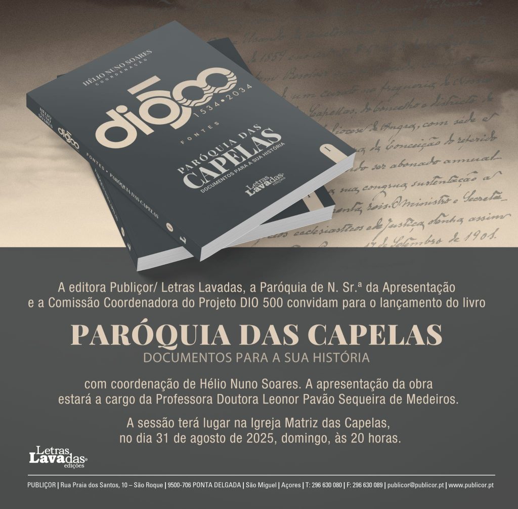 Projeto DIO 500 lança livro com documentos históricos sobre a Paróquia das Capelas – Igreja Açores