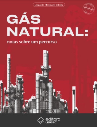 Livro de pesquisador da Udesc Faed aborda gás natural e desenvolvimento territorial