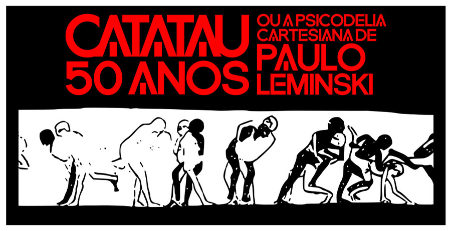 50 anos do 'Catatau', romance de Paulo Leminski, é tema do Jornal Cândido