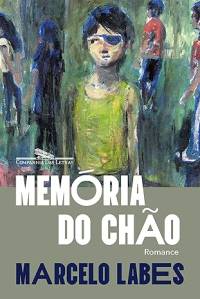 memoria-chao-marcelo-labes-companhia-letras