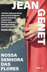 nossa-senhora-flores-jean-genet-todavia