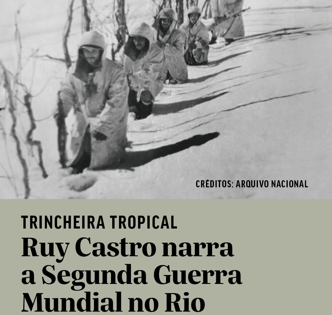 Em 'Trincheira Tropical', de Ruy Castro, Rio reflete o mundo