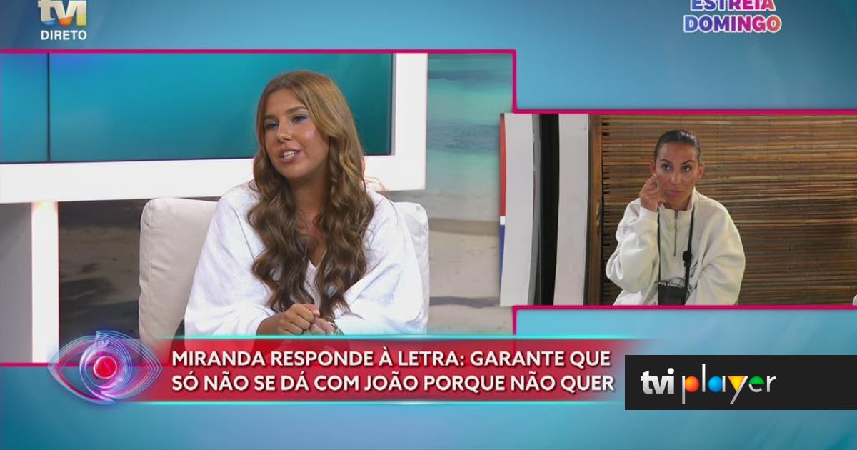 Inês Morais sobre Miranda: «Ela sempre sentiu uma coisa. Se o João tivesse entrado de início seria diferente - TVI Player