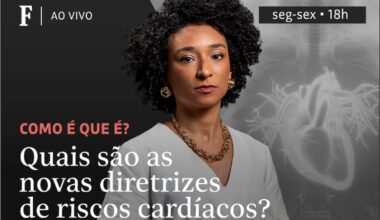 Quais são as novas diretrizes de riscos cardíacos? - 29/09/2025 - Tv Folha