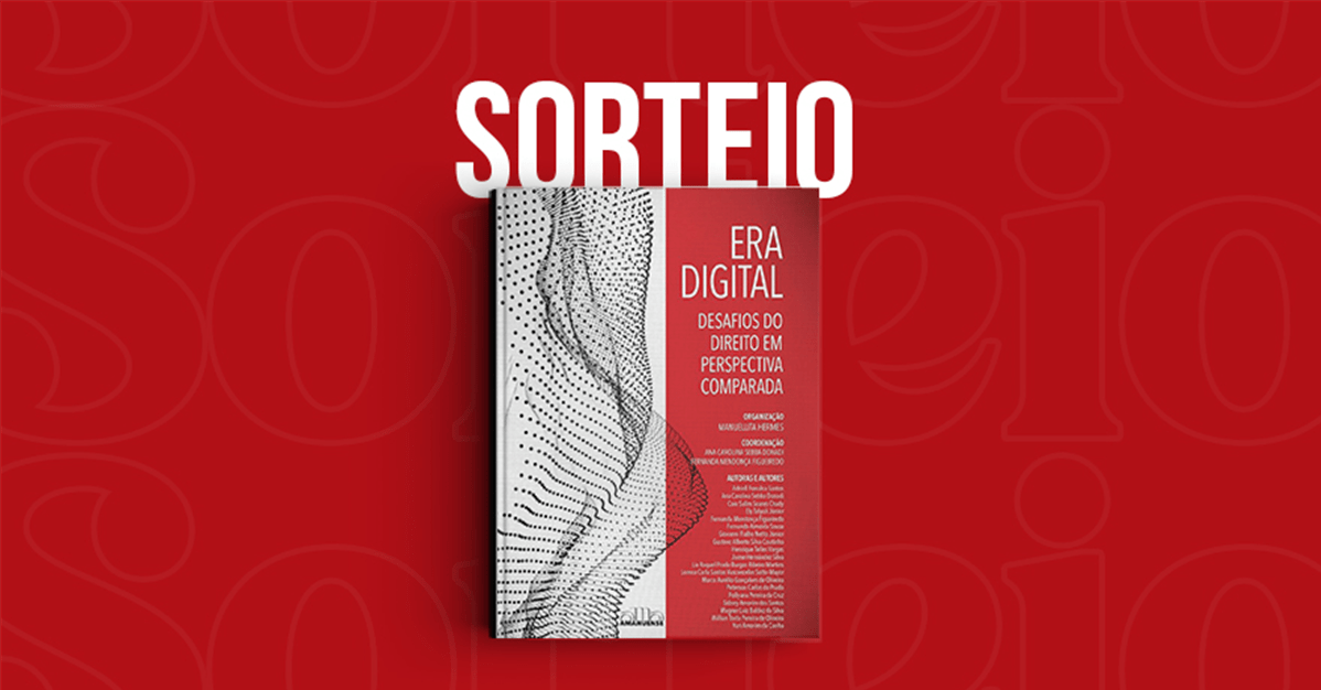 Sorteio "Era Digital - Desafios do Direito em Perspectiva Comparada"