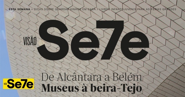 A VISÃO Se7e desta semana – edição 1693