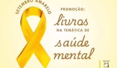 Setembro Amarelo: Editora Fiocruz oferece desconto especial em livros sobre saúde mental