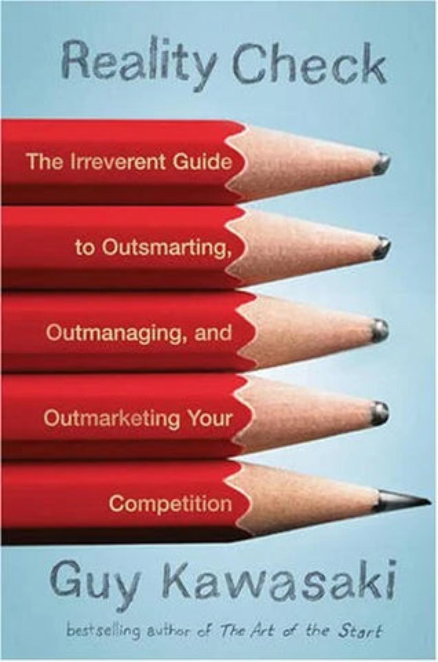 Capa do livro “Reality check: the irreverent guide to outsmarting, outmanaging, and outmarketing your competition”