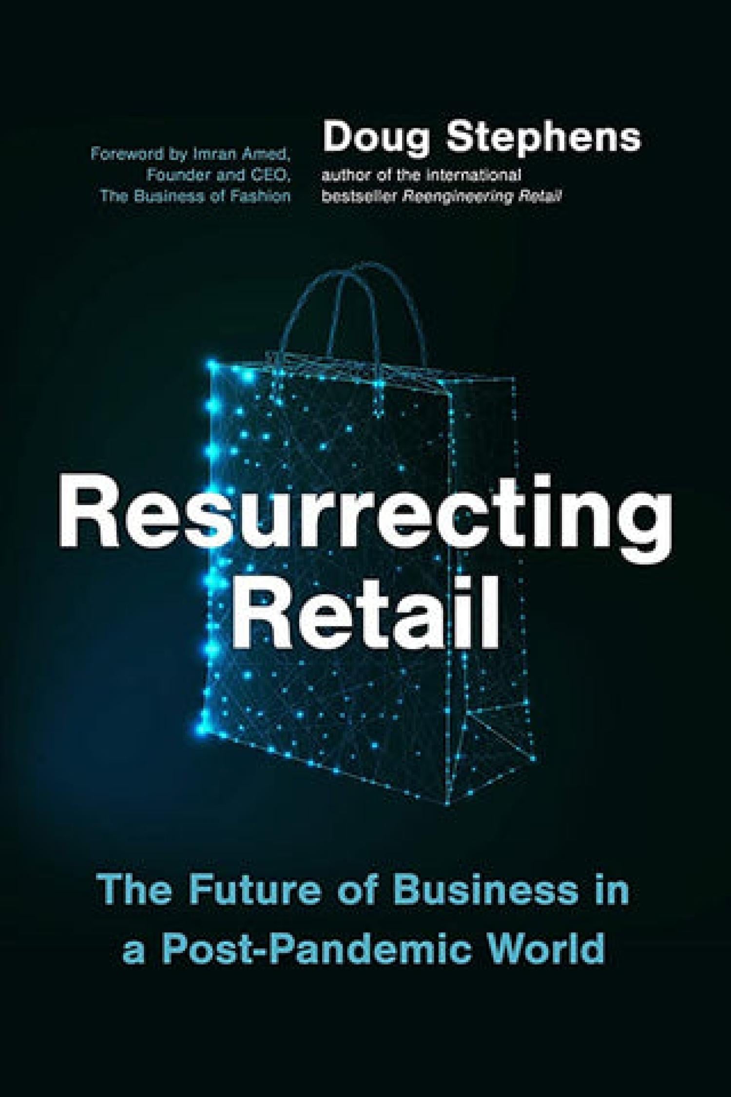Capa do livro “Resurrecting retail: the future of business in a post-pandemic world”, de Doug Stephens
