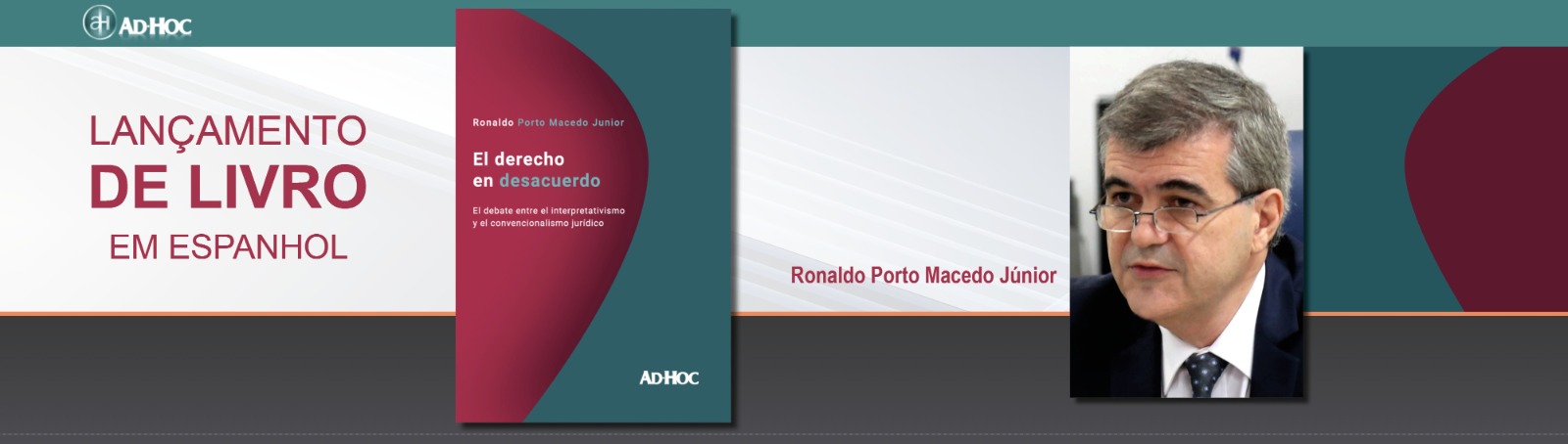 Livro “O direito em desacordo”, de Ronaldo Porto Macedo Júnior, ganha versão em espanhol