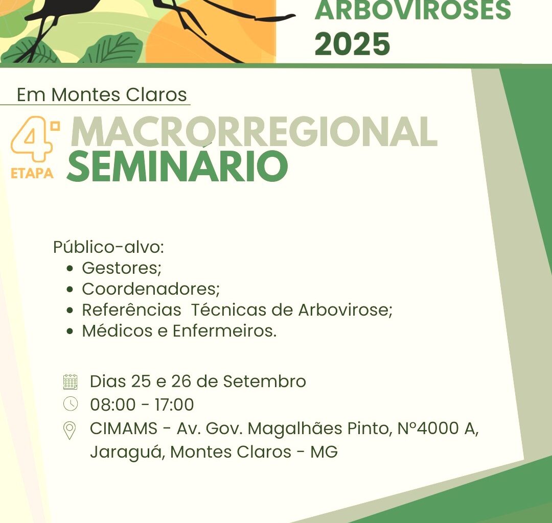 Norte De Minas Recebe Inscrições Para O Seminário Macrorregional De Arboviroses Nos Dias 25 E 26 De Setembro
