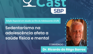 PED CAST | "Sedentarismo na adolescência afeta a saúde física e mental"