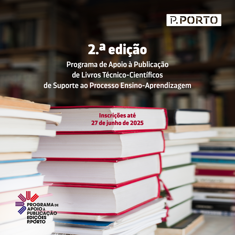 Programa de Apoio à Publicação de Livros Técnico-Científicos de Suporte ao Processo Ensino-Aprendizagem — P.PORTO