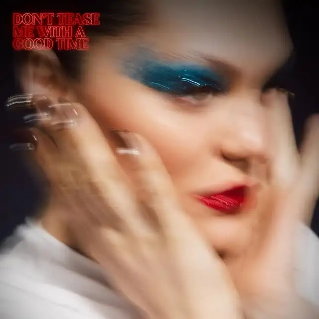 4 fatos sobre "Don't Tease Me With a Good Time", 6º álbum de Jessie J