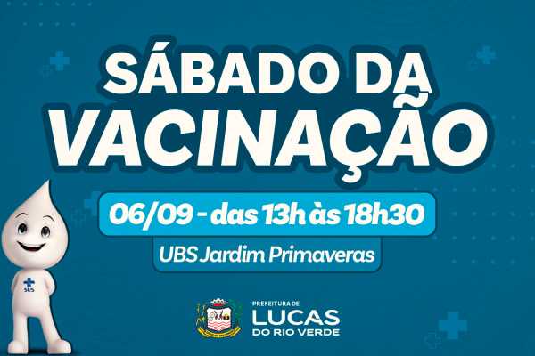 UBS Jardim Primaveras estará aberta no sábado (06) para vacinação