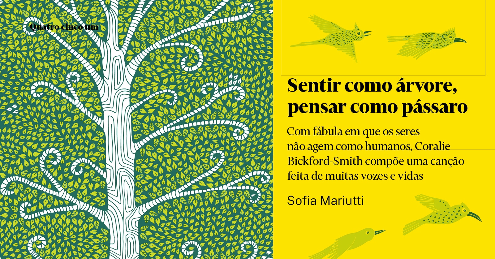 Sentir como árvore - Quatro cinco um