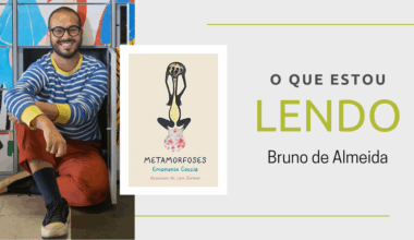 O que estou lendo: Bruno de Almeida