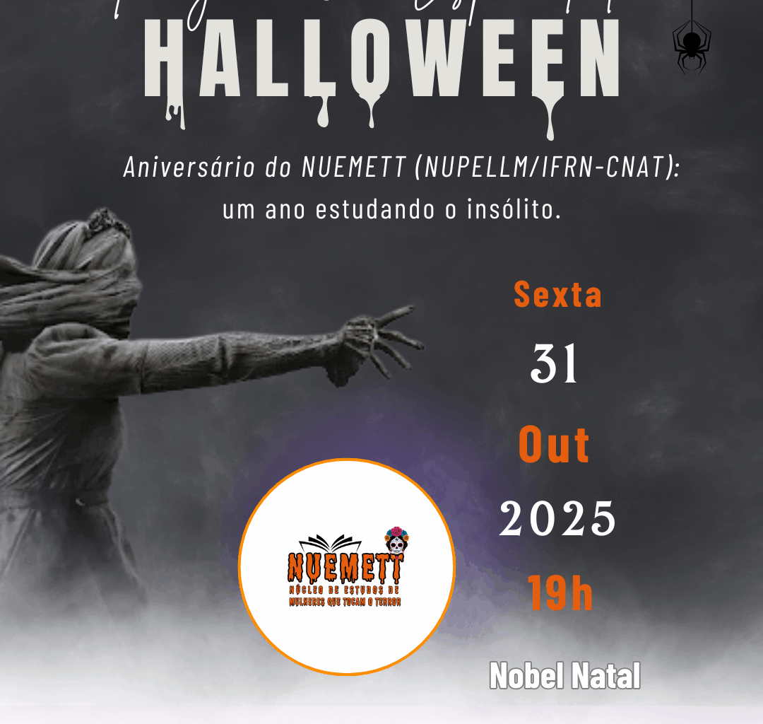 NUPELLM celebra um ano de estudos sobre terror na literatura — IFRN
