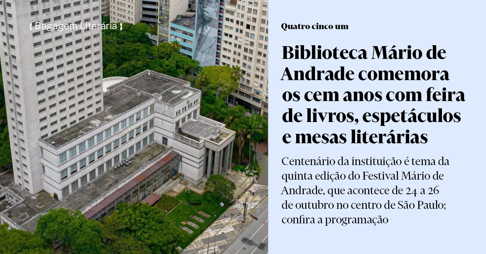 Biblioteca Mário de Andrade celebra cem anos com feira de livros, espetáculos e mesas literárias