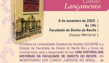 Editora da Universidade Estadual da Paraíba lança livro sobre bicentenário dos cursos jurídicos no Brasil