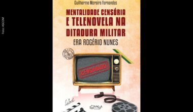 Professor da UFRB lança livro sobre ditadura e telenovela no II Congresso de História Social da Bahia