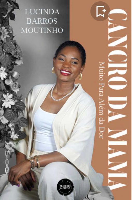 Jovem angolana Lucinda Moutinho transforma jornada de luta contra o cancro da mama em livro. Cerimónia de lançamento aconteceu hoje – RNA