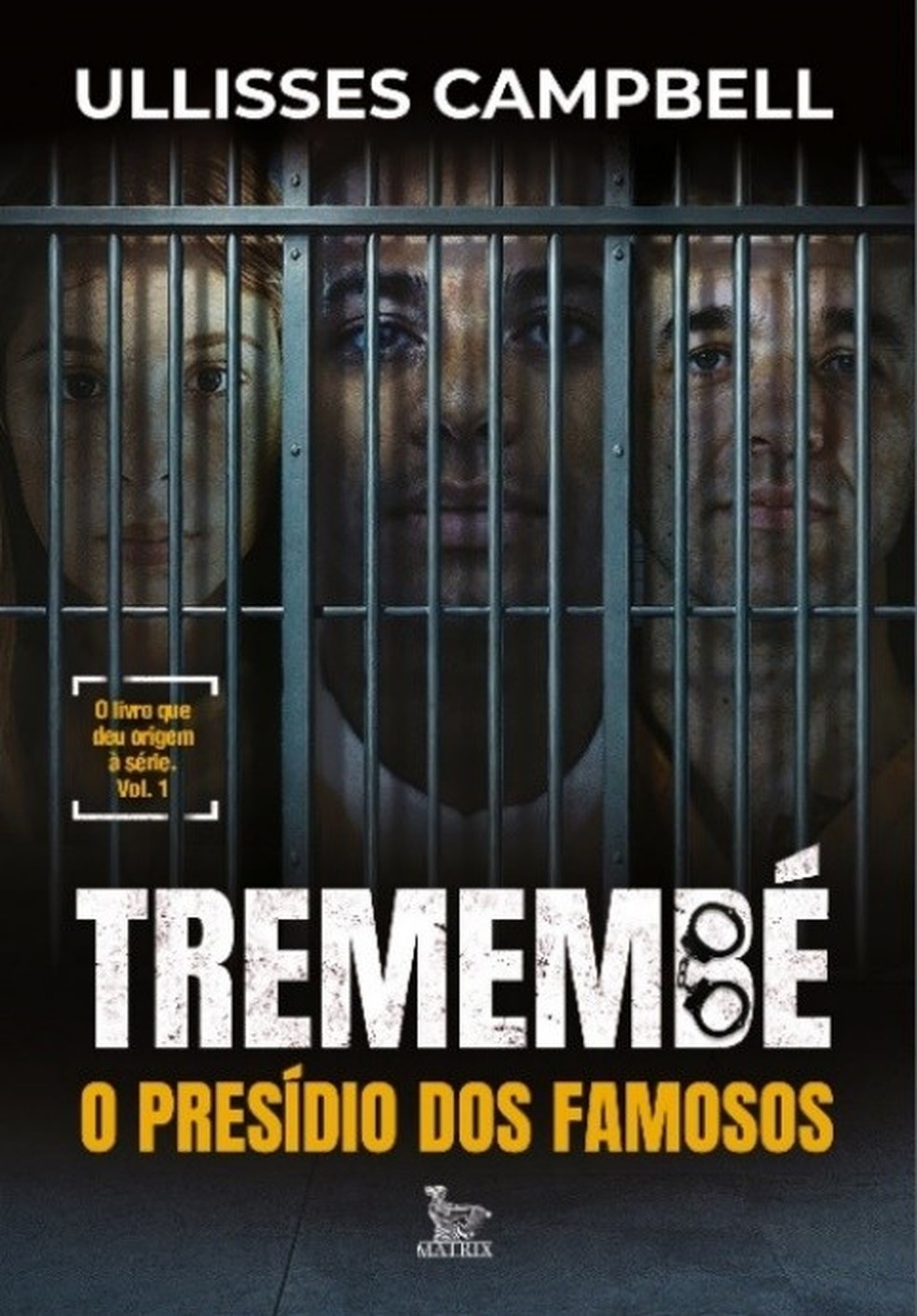 A capa do livro "Tremembé: o presídio dos famosos" — Foto: Divulgação